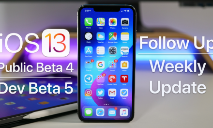 iOS 13 Beta 5 and Public Beta 4 – Follow Up